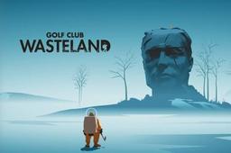 Golf Club Wasteland: Đẳng cấp đại gia chỉ đánh Golf trên Sao Hỏa