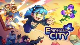 Epiphany City - Bạn sẽ làm gì nếu nắm trong tay sức mạnh của một siêu anh hùng?