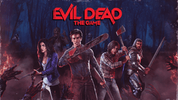 Epic Games Store chơi lớn tặng miễn phí game kinh dị 4v1 Evil Dead: The Game, rủ rê đám bạn chơi chung là hết ý