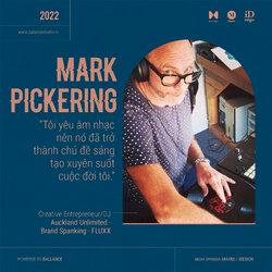 Mark Pickering: ‘Tôi là người có con đường sự nghiệp đa dạng’