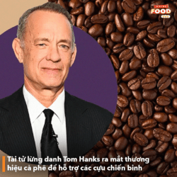 Tài tử lừng danh Tom Hanks ra mắt thương hiệu cà phê để hỗ trợ các cựu chiến binh
